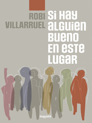cover image of Si hay alguien bueno en este lugar